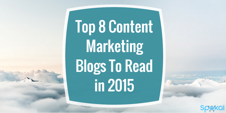 Top 8 Content Marketing Blogs To Read in 2015