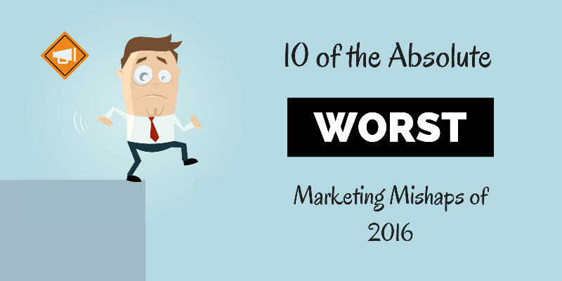 Worst Marketing Mishaps