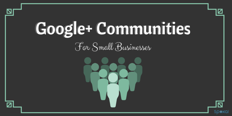 Google+ communities for small business